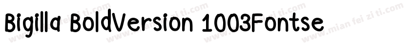 Bigilla BoldVersion 1003Fontself字体转换